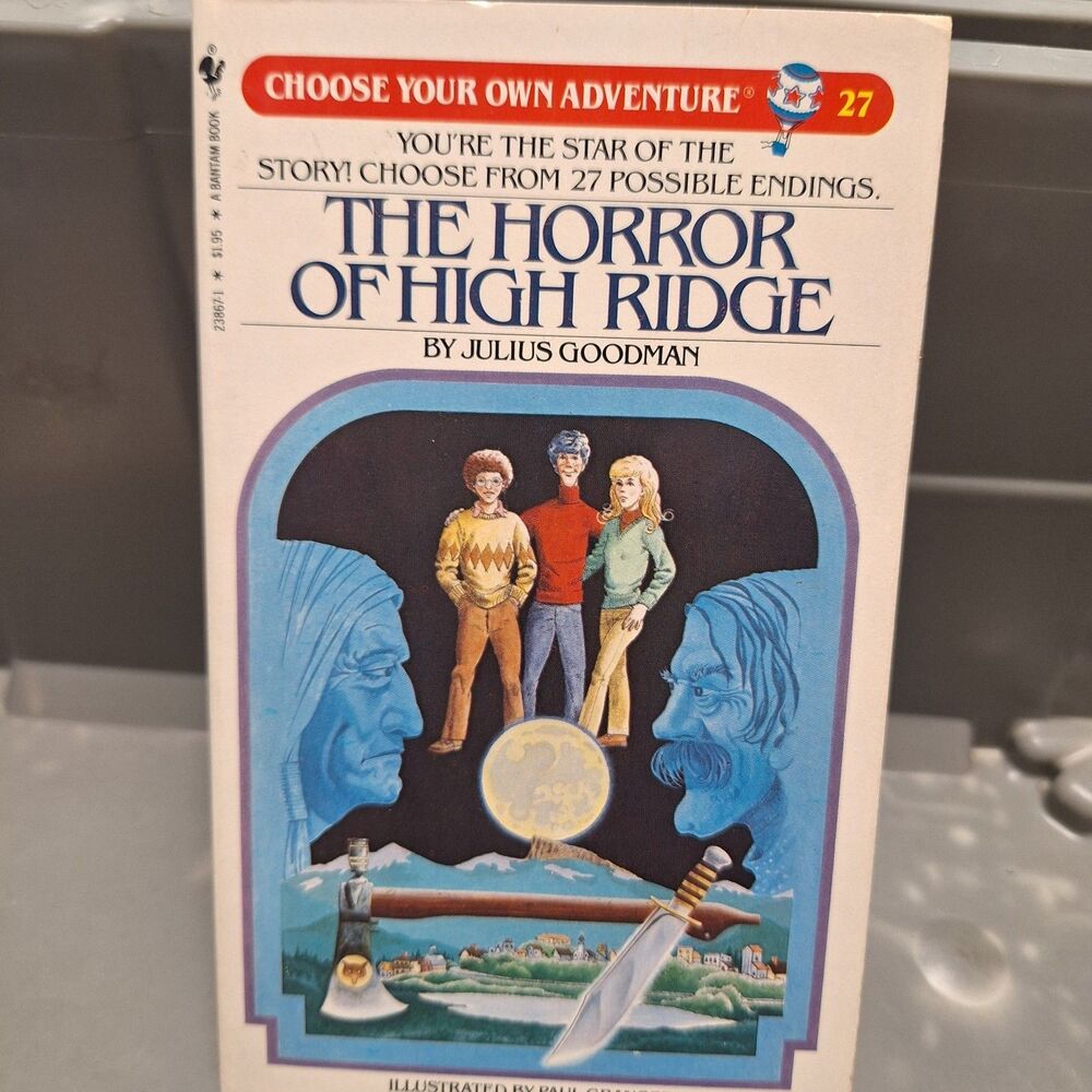 Choose Your Own Adventure #27: The Horror of High Ridge 1st Edition 1st Print!